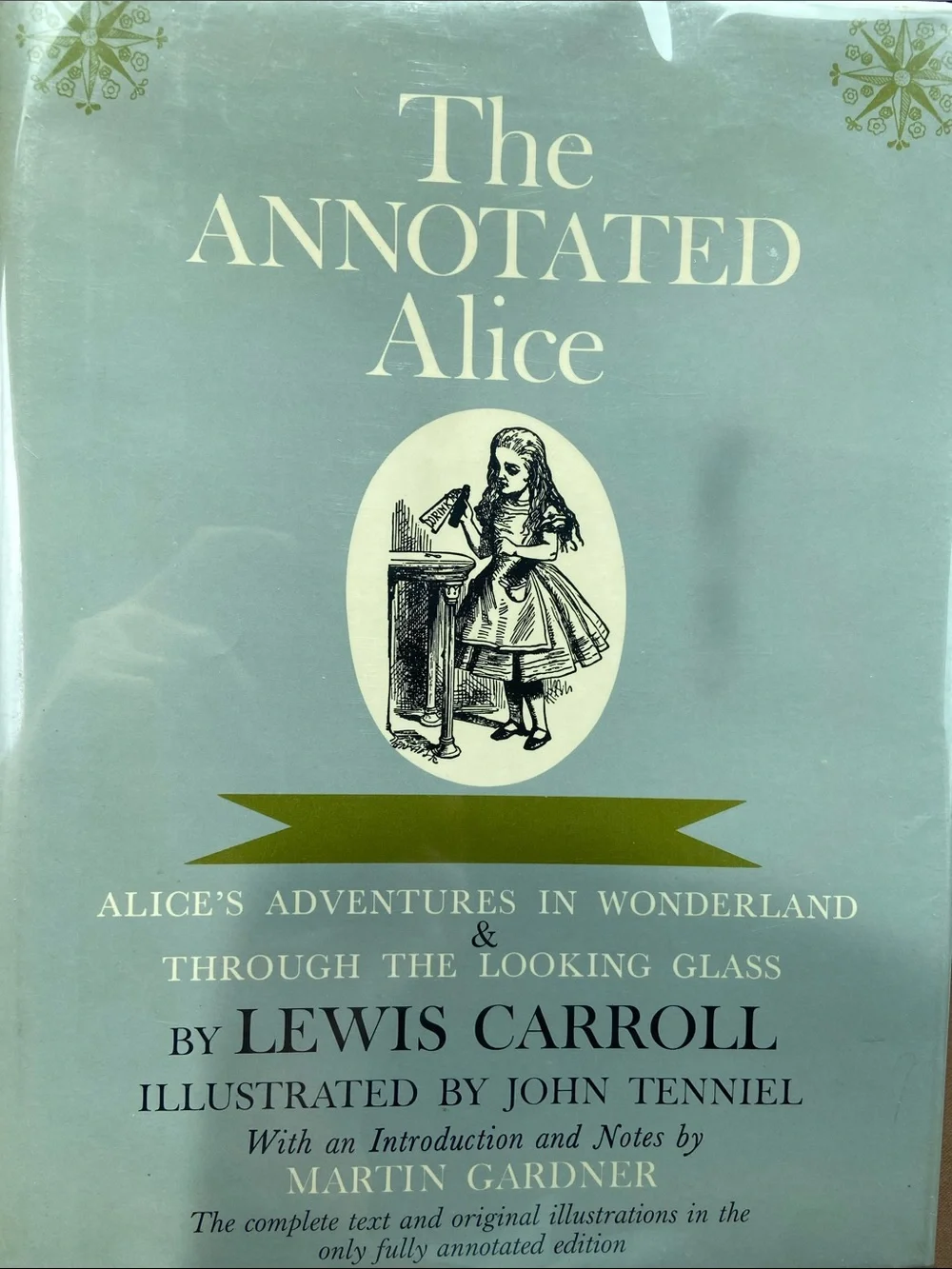 The Annotated Alice Alice in Wonderland & Through Looking Glass Lewis Carroll